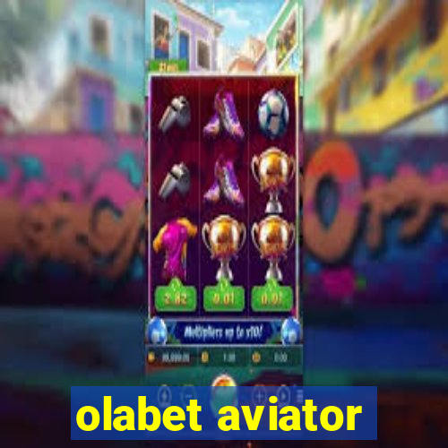 olabet aviator